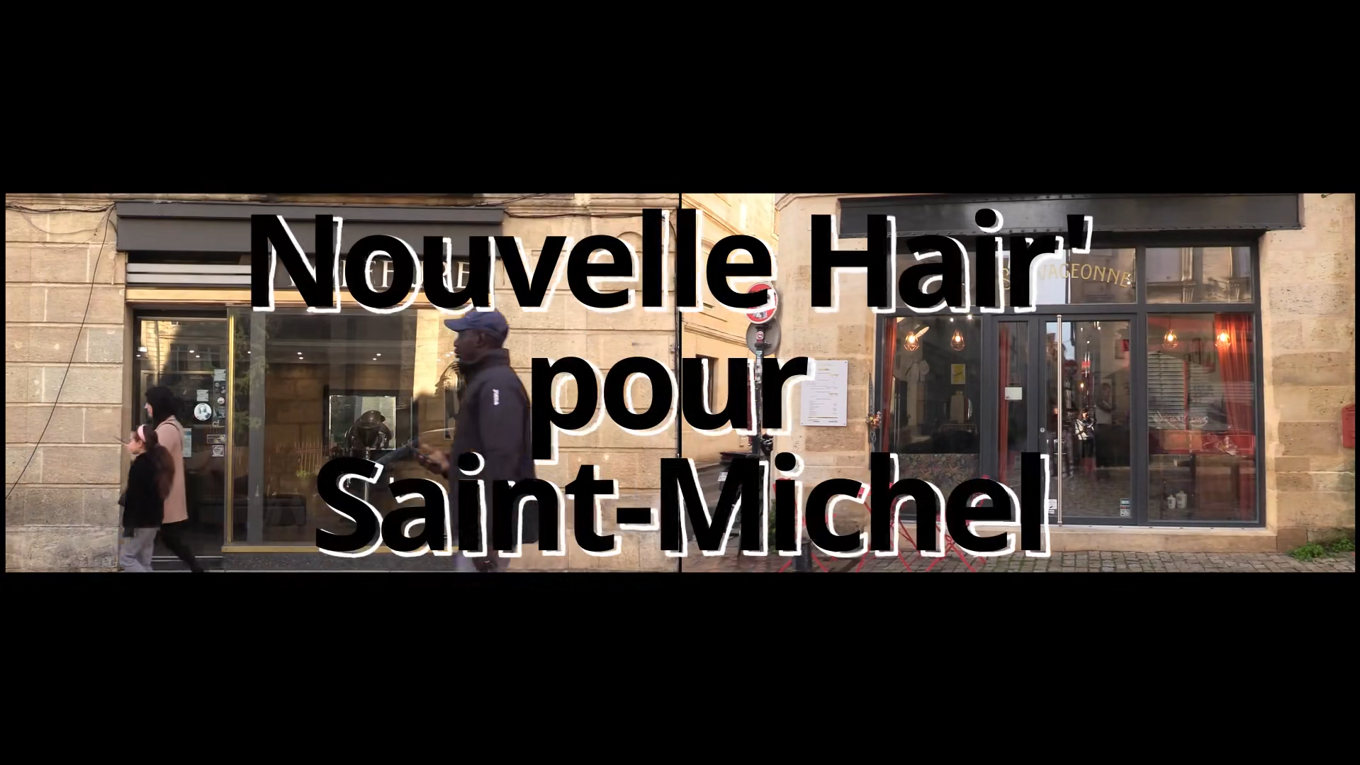 « Nouvelle hair pour Saint-Michel » - Film